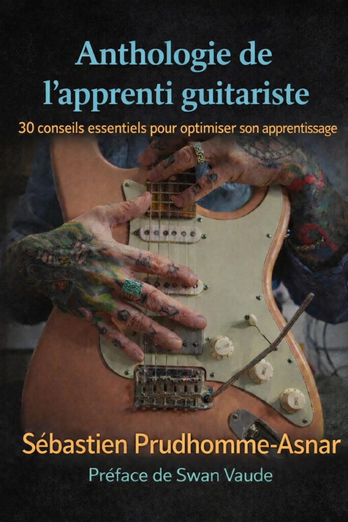 Couverture du livre Anthologie de l'apprenti guitariste, de Sébastien Prudhomme-Asnar